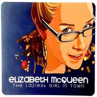 Elizabeth McQueen - The Laziest Girl in Town (2019) FLAC