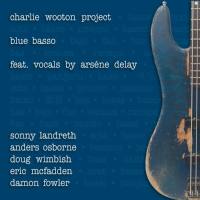 The Charlie Wooton Project - Blue Basso 2019 FLAC