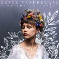 Grace VanderWaal - Just The Beginning 2017 [FLAC]