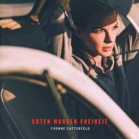 Yvonne Catterfeld - Guten Morgen Freiheit (2017) FLAC