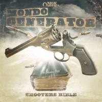 Mondo Generator - Shooter's Bible (2020) FLAC