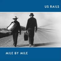 US Rails - Mile by Mile 2020 FLAC