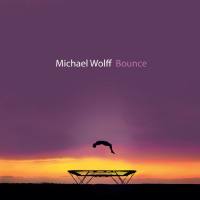 Michael Wolff - Bounce (2020)