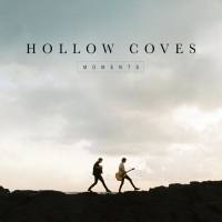Hollow Coves - Moments (2019) Flac
