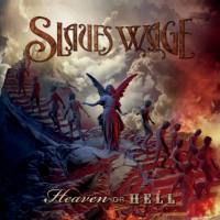 Slaves Wage - Heaven or Hell 2020 FLAC