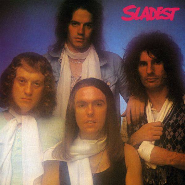 Slade - Sladest [Expanded] (2019) FLAC