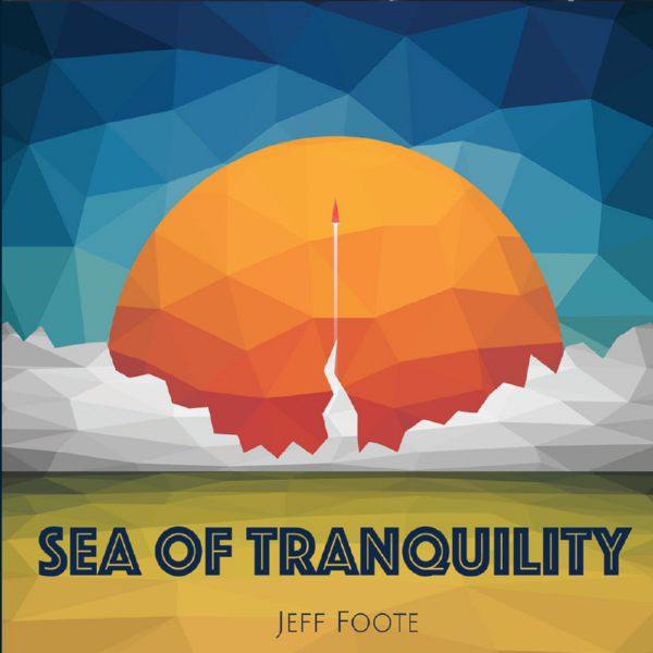 Jeff Foote - Sea of Tranquility 2020 FLAC