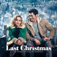George Michael,Wham! Last Christmas - The Original Motion Picture Soundtrack 2019 [FLAC]