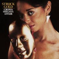 Crown Heights Affair - Struck Gold (Expanded Version) (2019) [FLAC]