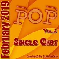 VA - Singles Chat Pop February 2019  Vol.3 (2019) FLAC