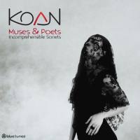 Koan - Muses,Poets-Incomprehensible Sonets (2019) FLAC