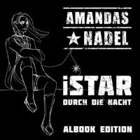 Amandas Nadel - iSTAR Durch Die Nacht (Albook Edition) 2020 FLAC