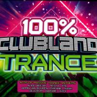 VA - 100% Clubland Trance [4CD] (2019) [FLAC]