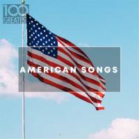 VA - 100 Greatest American Songs (2019) Flac