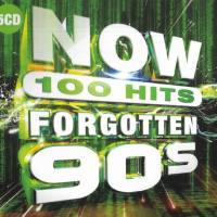 VA - NOW 100 Hits Forgotten 90s (2019) [FLAC]
