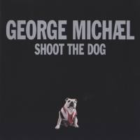 George Michael - Shoot The Dog 2002 FLAC