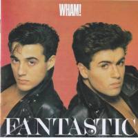 Wham! - Fantastic 1983 FLAC