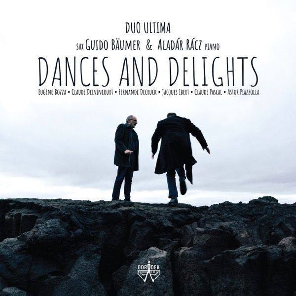 Guido Baumer & Aladár Rácz - Dances and Delights (2020) [Hi-Res stereo]