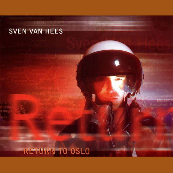 Sven van Hees - Return to Oslo 2015 FLAC