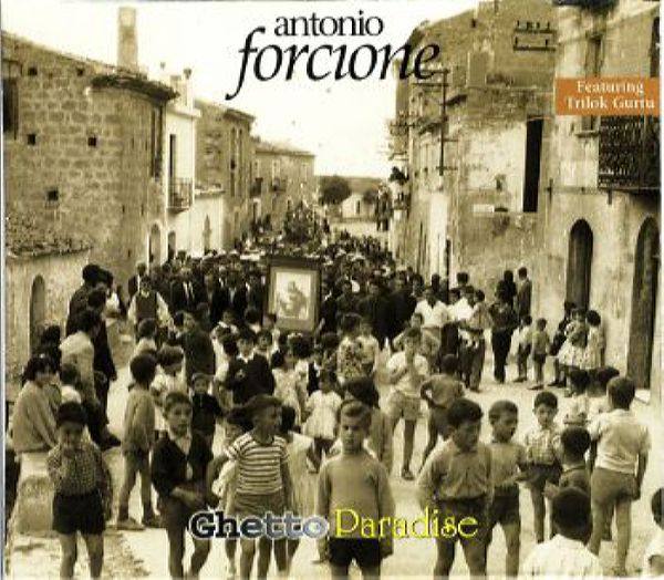 Antonio Forcione - Ghetto Paradise 1998 FLAC