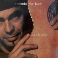 Antonio Forcione - touch wood 2003 FLAC