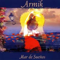 Armik - Mar de Suenos 2005