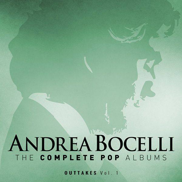 Andrea Bocelli - Bonus Disc - Outtakes Vol. 1 2015 FLAC