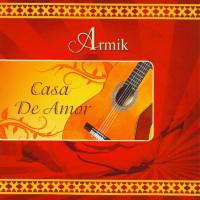 Armik - Casa de Amor 2012