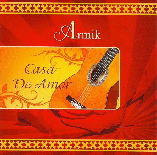 Armik - Casa de Amor 2012