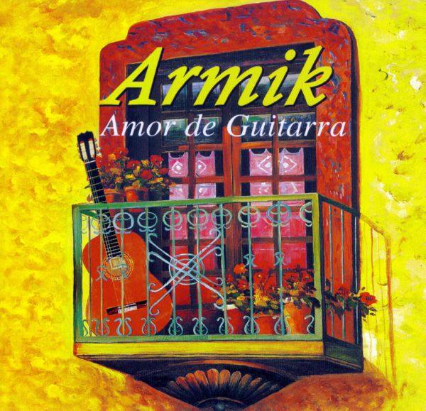 Armik - Amor De Guitarra 2003