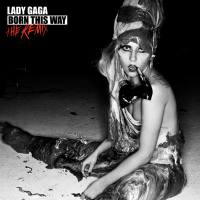 Lady Gaga - Born This Way The Remix 2011 FLAC