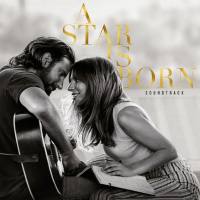 Lady Gaga & Bradley Cooper - A Star Is Born (OMPS) (2018) Hi-Res