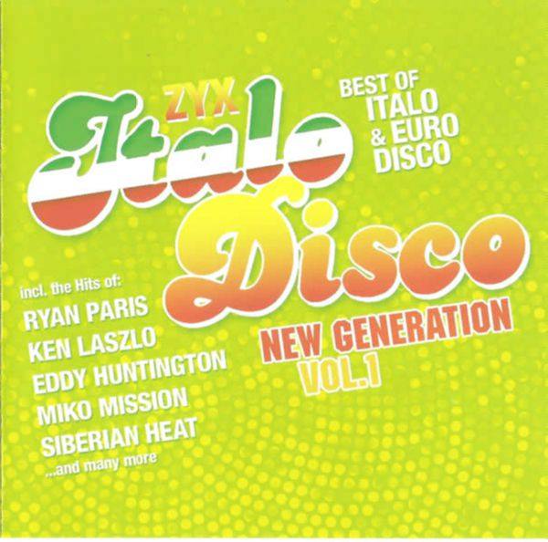 VA - ZYX Italo Disco New Generation Vol. 01 (2012)