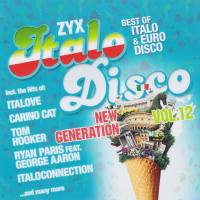 VA - ZYX Italo Disco New Generation Vol. 12 (2 CD) (2018)