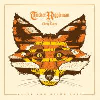 Tucker Riggleman & the Cheap Dates - 2021 - Alive and Dying Fast (FLAC)