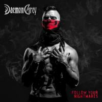 Daemon Grey - Follow Your Nightmares 2021 FLAC