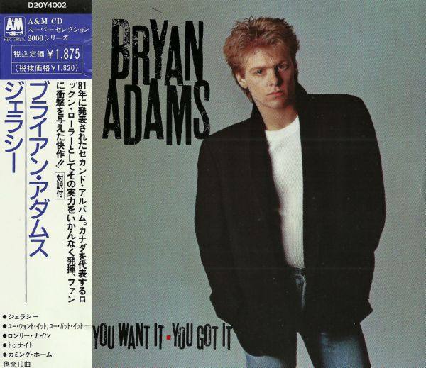 Bryan Adams - 1981 You Want It, You Got It