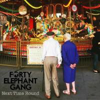 Forty Elephant Gang - Next Time Round 2021 FLAC