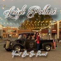 Leigh Pollari - You'd Be so Proud 2021 FLAC