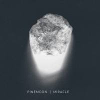 Pinemoon - Miracle 2021 FLAC