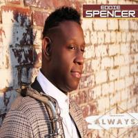 Eddie Spencer - Always 2021 FLAC
