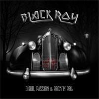 Blackroy - Blood, Passion & Rock'n'Roll 2021 FLAC