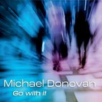 Michael Donovan - Go with It 2021 FLAC