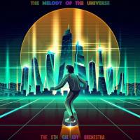 The 5th Galaxy Orchestra - The Melody of the Universe 2020 FLAC