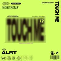 ALRT - Touch Me.flac