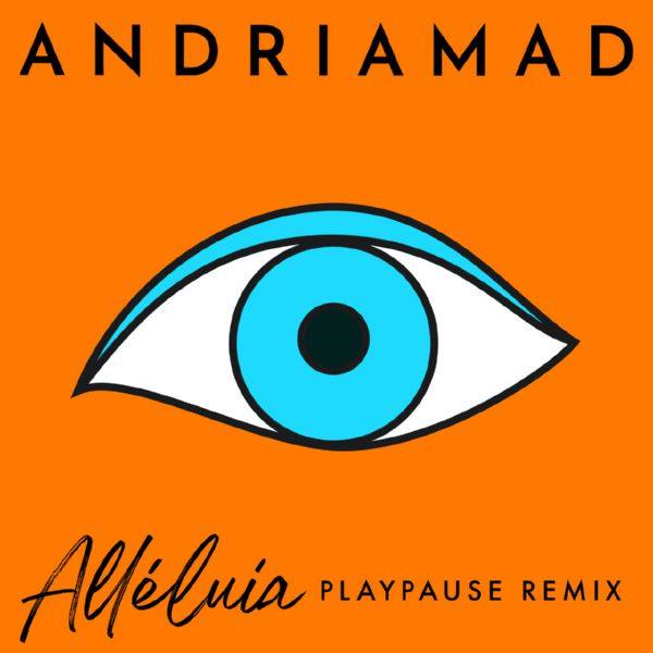 Andriamad - Alleluia _Playpause Remix_.flac