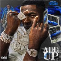 Bankroll Freddie - Add It Up.flac