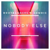 Bodybangers,Zombic - Nobody Else.flac