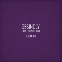 Desingly,Camel Power Club - Kalahari.flac