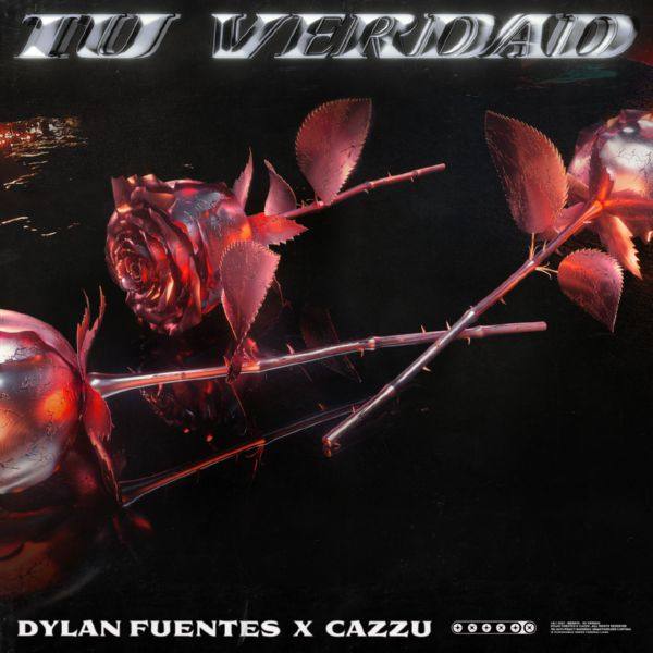 Dylan Fuentes,Cazzu - Tu Verdad.flac